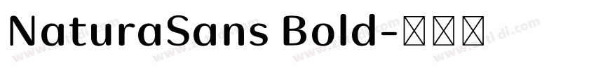 NaturaSans Bold字体转换
